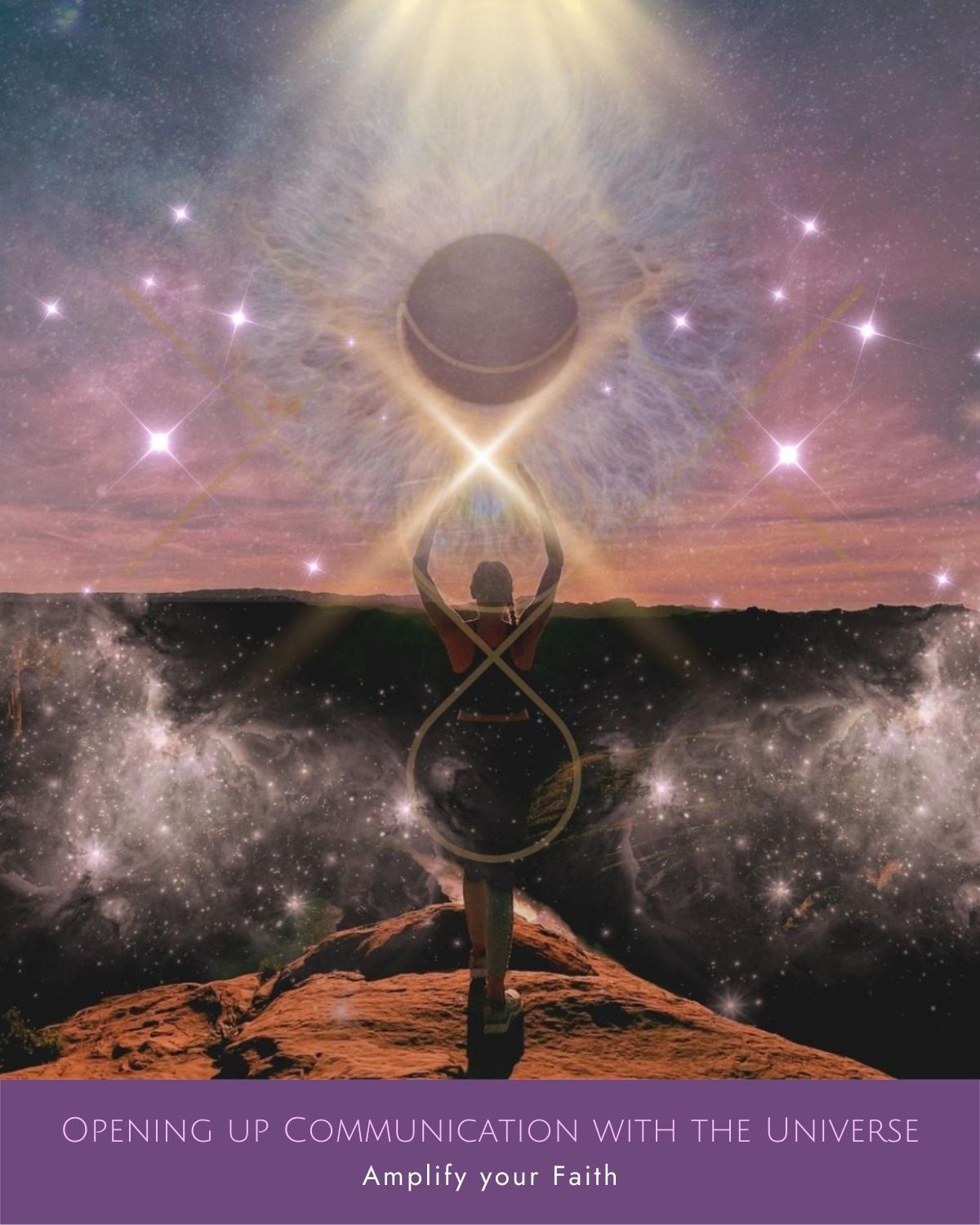 Opening Up Communication With the Universe